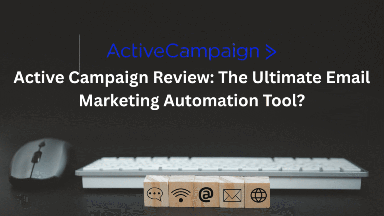 Active Campaign Review