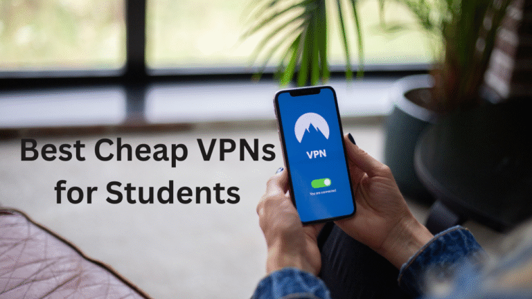 Cheap VPNs for Students