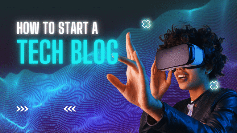 How to Start a Tech Blog