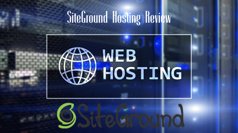 SiteGround Hosting Review