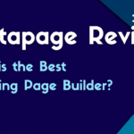 Instapage Review : Is This the Best Landing Page Builder?